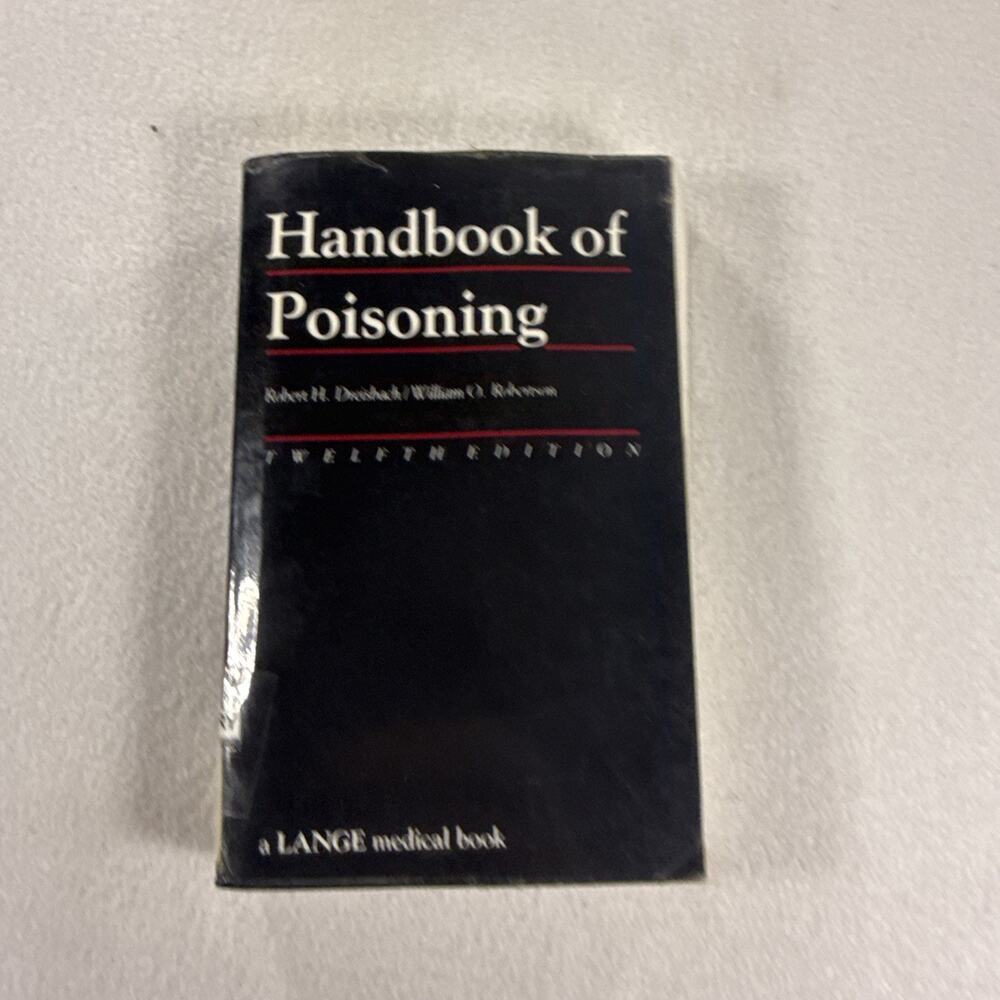 Handbook of Poisoning by Robert H. Dreisbach PB First Thus Very Good 1987